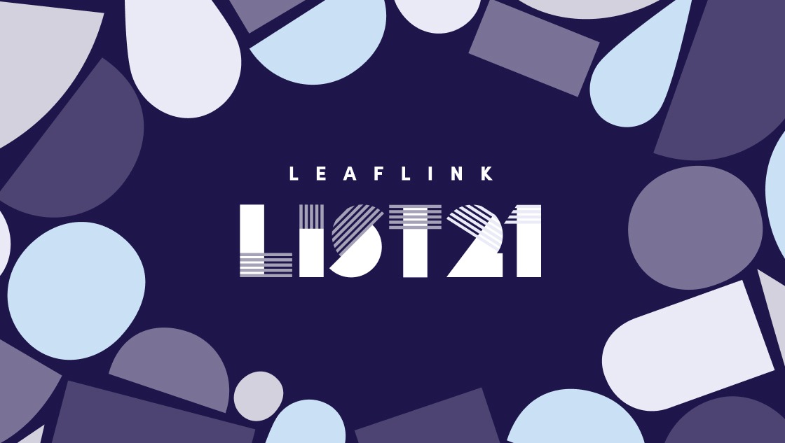 LeafLink List 2021 Stories: Hear From the Winners